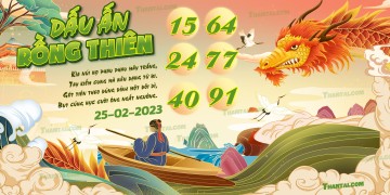 Dấu Ấn Rồng Thiên 25/02/2023