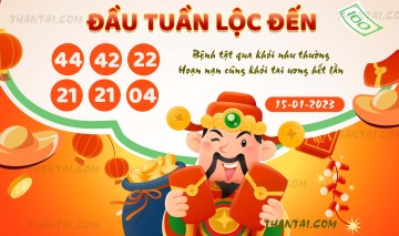 ĐẦU TUẦN LỘC ĐẾN 15/01/2023