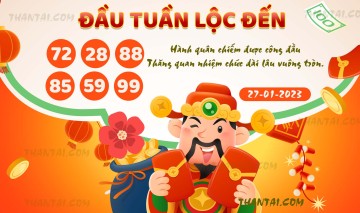 ĐẦU TUẦN LỘC ĐẾN 27/01/2023