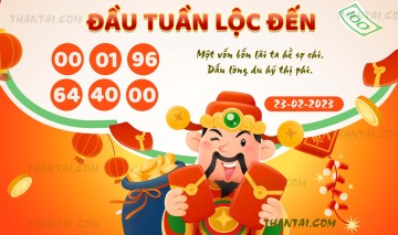 ĐẦU TUẦN LỘC ĐẾN 23/02/2023