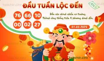 ĐẦU TUẦN LỘC ĐẾN 01/03/2023