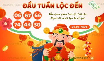 ĐẦU TUẦN LỘC ĐẾN 04/03/2023