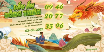 Dấu Ấn Rồng Thiên 02/03/2023