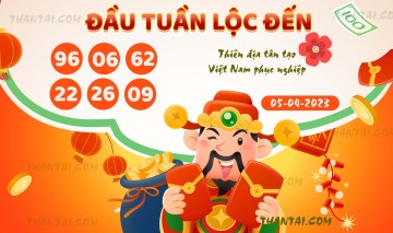 ĐẦU TUẦN LỘC ĐẾN 05/04/2023