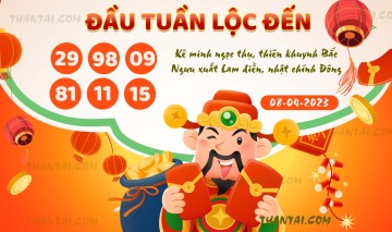 ĐẦU TUẦN LỘC ĐẾN 08/04/2023