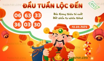 ĐẦU TUẦN LỘC ĐẾN 10/04/2023