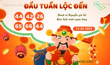 ĐẦU TUẦN LỘC ĐẾN 13/04/2023