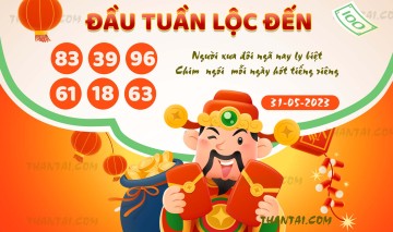 ĐẦU TUẦN LỘC ĐẾN 31/05/2023