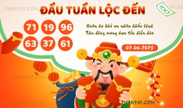 ĐẦU TUẦN LỘC ĐẾN 02/06/2023