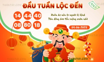 ĐẦU TUẦN LỘC ĐẾN 04/06/2023