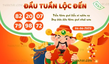 ĐẦU TUẦN LỘC ĐẾN 06/06/2023