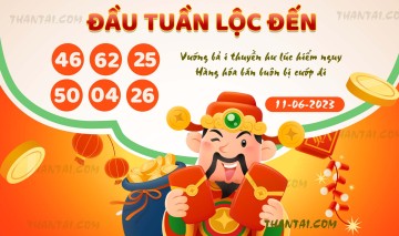 ĐẦU TUẦN LỘC ĐẾN 11/06/2023