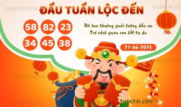 ĐẦU TUẦN LỘC ĐẾN 21/06/2023