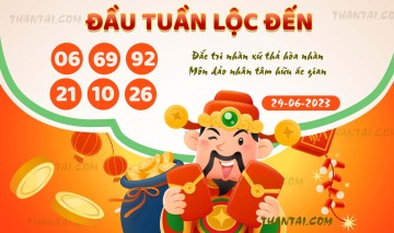 ĐẦU TUẦN LỘC ĐẾN 29/06/2023