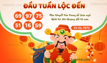 ĐẦU TUẦN LỘC ĐẾN 30/06/2023