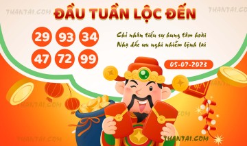 ĐẦU TUẦN LỘC ĐẾN 05/07/2023