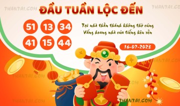 ĐẦU TUẦN LỘC ĐẾN 16/07/2023