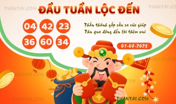 ĐẦU TUẦN LỘC ĐẾN 01/08/2023