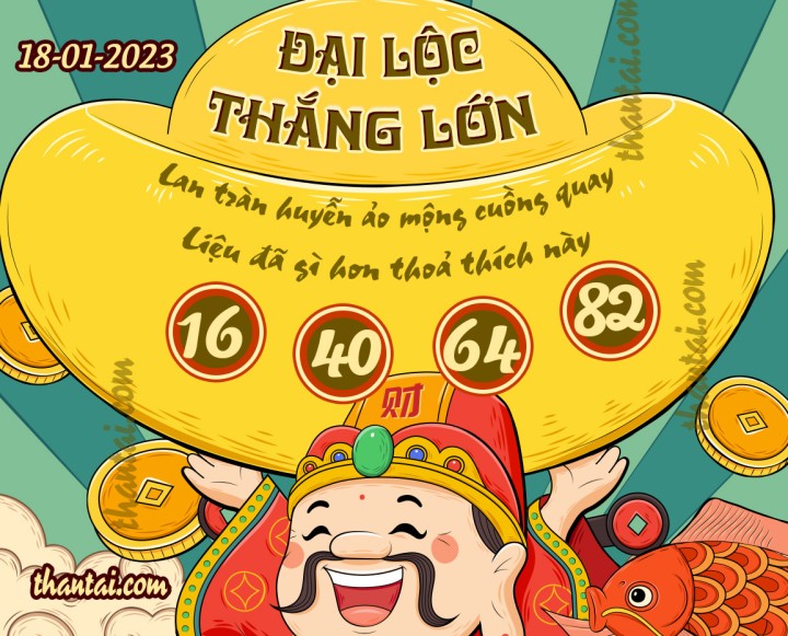 ĐẠI LỘC THẮNG LỚN 03/01/2023