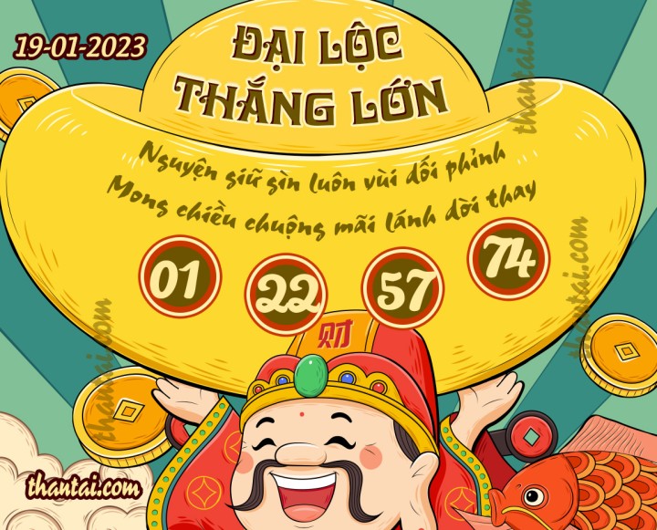 ĐẠI LỘC THẮNG LỚN 04/01/2023