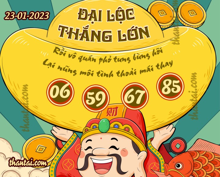 ĐẠI LỘC THẮNG LỚN 08/01/2023