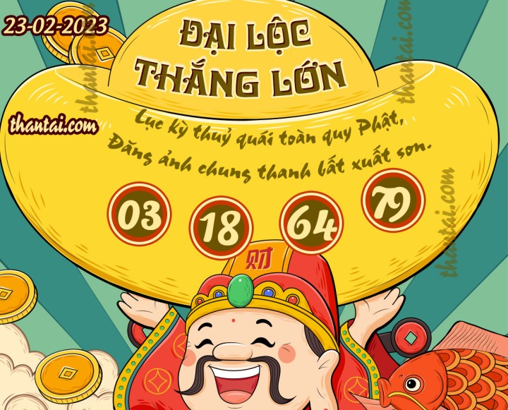 ĐẠI LỘC THẮNG LỚN 08/02/2023
