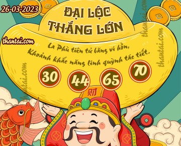 ĐẠI LỘC THẮNG LỚN 26/03/2023