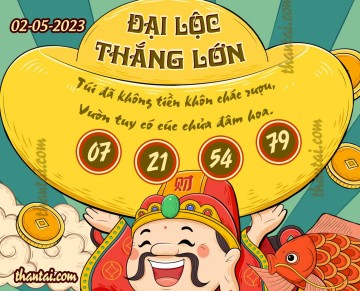 ĐẠI LỘC THẮNG LỚN 02/05/2023