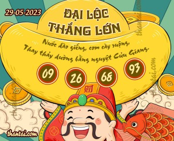 ĐẠI LỘC THẮNG LỚN 29/05/2023