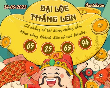 ĐẠI LỘC THẮNG LỚN 14/06/2023