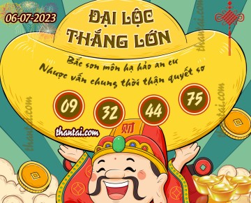 ĐẠI LỘC THẮNG LỚN 06/07/2023