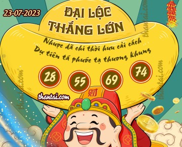 ĐẠI LỘC THẮNG LỚN 23/07/2023