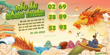 Dấu Ấn Rồng Thiên 19/05/2023