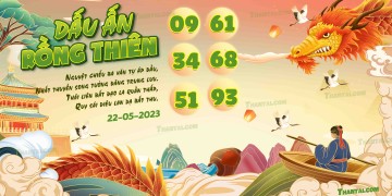 Dấu Ấn Rồng Thiên 22/05/2023