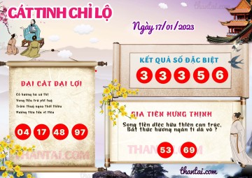 CÁT TINH CHỈ LỘ 17/01/2023