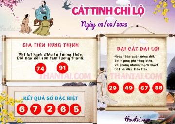 CÁT TINH CHỈ LỘ 03/02/2023