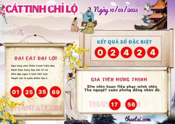 CÁT TINH CHỈ LỘ 10/03/2023