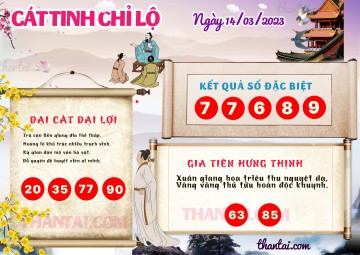 CÁT TINH CHỈ LỘ 14/03/2023