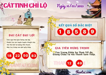 CÁT TINH CHỈ LỘ 16/03/2023