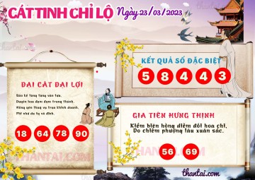 CÁT TINH CHỈ LỘ 23/03/2023