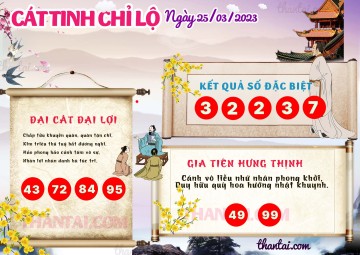 CÁT TINH CHỈ LỘ 25/03/2023