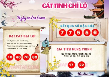 CÁT TINH CHỈ LỘ 26/03/2023