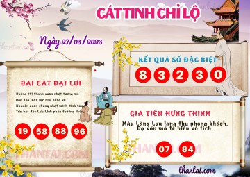 CÁT TINH CHỈ LỘ 27/03/2023