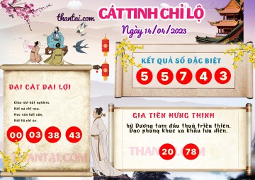 CÁT TINH CHỈ LỘ 14/04/2023