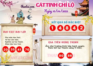 CÁT TINH CHỈ LỘ 16/04/2023