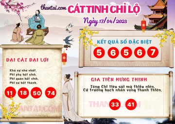 CÁT TINH CHỈ LỘ 17/04/2023