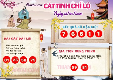 CÁT TINH CHỈ LỘ 18/04/2023