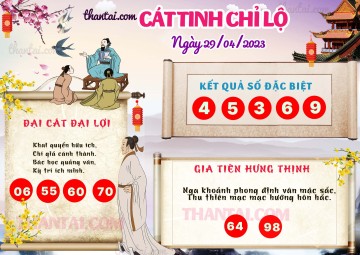 CÁT TINH CHỈ LỘ 29/04/2023