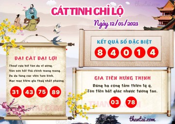 CÁT TINH CHỈ LỘ 12/05/2023