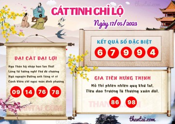 CÁT TINH CHỈ LỘ 17/05/2023